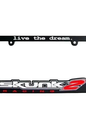 Skunk2 Live The Dream License Plate Frame Low Price